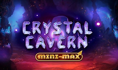 Crystal Cavern Mini Max