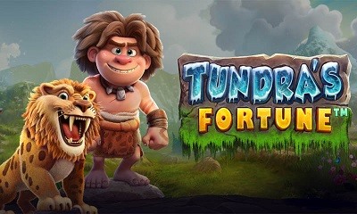 Tundra?s Fortune